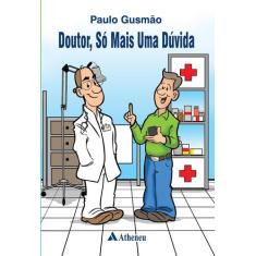Livro - Doutor, só mais uma duvida