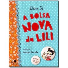 a Bolsa Nova Da Lili - Livro Que Vira Bolsa