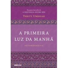 Livro - A primeira luz da manhã