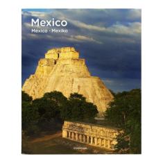 Mexico (Spectacular Places). Fotografias e Turismo - Konemann