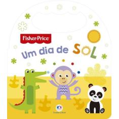 Livro - Fisher-Price - Um dia de sol