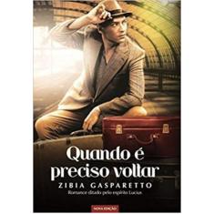 Quando É Preciso Voltar - VIDA E CONSCIÊNCIA, 3
