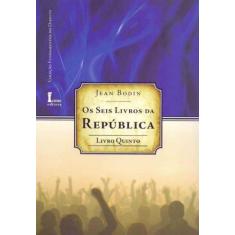 Seis Livros da República, Os - Livro 5 - ICONE, 3
