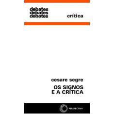 Livro - Os Signos E A Crítica