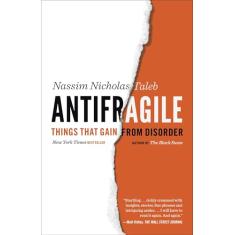Antifragile: Things That Gain from Disorder: 3