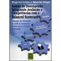 Gestao Do Desempenho Integrando Avaliaçao E Competencias Com O Balanced Scorecard