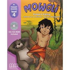 Mowgli - Primary Readers Level 4 - With CD + CD-ROM