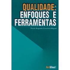 Qualidade. Enfoques E Ferramentas