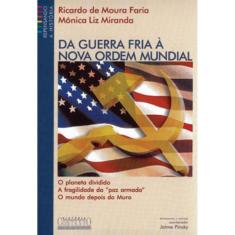 Da Guerra Fria À Nova Ordem Mundial