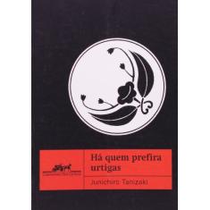 Há quem prefira urtigas