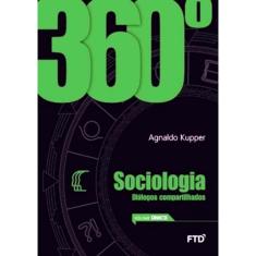 360º Sociologia - Vol. Unico