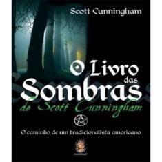 O Livro Das Sombras De Scott Cunningham