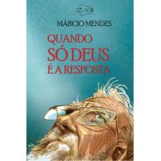 Quando Só Deus É A Resposta - CANCAO NOVA, 3