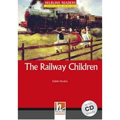 The Railway Children - Volume 1. Starter Level (+ CD)
