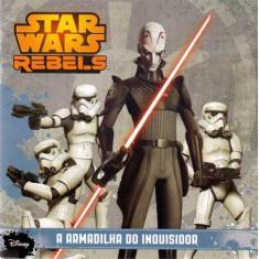 Star Wars Rebeld 2 - A Armadilha Do Inquisidor - Ediouro Publicacoes