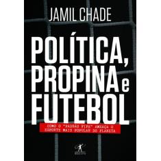 Livro - Política, propina e futebol