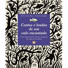 Livro - Contos E Lendas De Um Vale Encantado