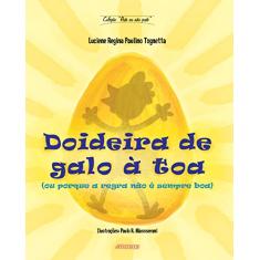 Doideira de Galo à toa (ou por que a Regra Não é Sempre Boa)
