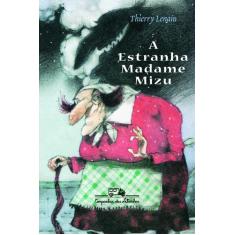 Livro - A Estranha Madame Mizu