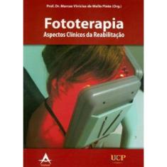 Livro fototerapia - aspectos clínicos da reabilitação