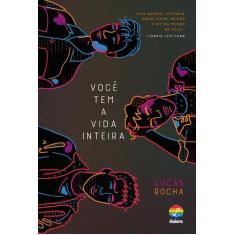 Livro - Você tem a vida inteira