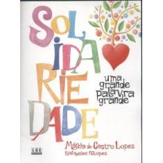 Solidariedade. Uma Grande Palavra Grande, 3