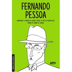 Fernando Pessoa: Obras Escolhidas: Mensagem, Poemas De Alberto Caeiro, Odes De Ricardo Reis, Poemas De Álvaro De Campos