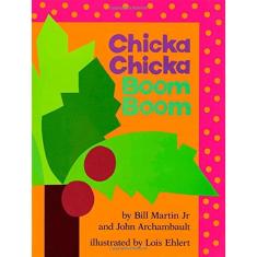 Chicka Chicka Boom Boom (Chicka Chicka Book, a)