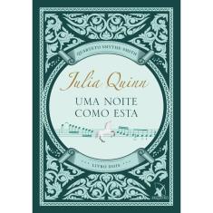 Uma noite como esta (Quarteto Smythe-Smith - Livro 2)
