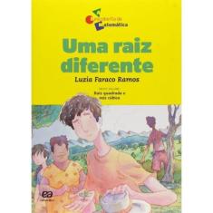 Uma Raiz Diferente