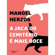 A Jaca Do Cemitério É Mais Doce