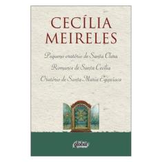 Pequeno Oratório De Santa Clara, Romance De Santa Cecília, Oratório De Santa Maria Egipcíaca