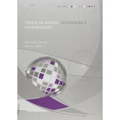Teoria da Medida, Integração e Probabilidade