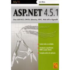asp.net 4.5.1. One asp.net, Owin, Identity, Mvc, Web Api, e Signalir