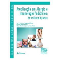 Atualização em Alergia e Imunologia Pediátrica