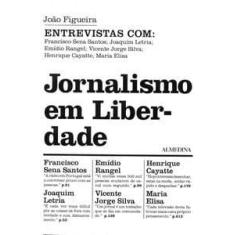 Jornalismo Em Liberdade - Almedina