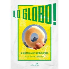 Livro - Ó, O Globo!