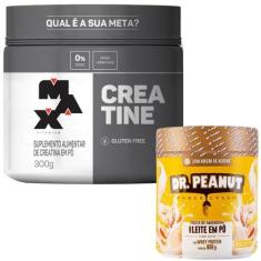 Creatina Max titanium 300g Pura + Pasta Amendoim Dr Peanut, Leite em p