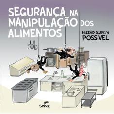 Livro - Segurança na manipulação dos alimentos