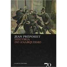 Historia Do Anarquismo