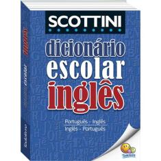 Livro - Scottini Dicionário Escolar De Inglês