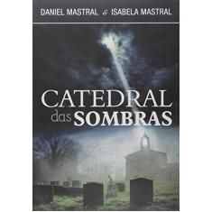 Catedral das Sombras