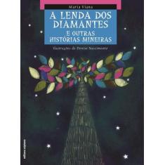 Livro - Lenda dos diamantes e outras histórias mineiras