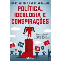 Livro - Politica ideologia e conspirações