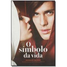 Símbolo da Vida, O - VIDA E CONSCIENCIA