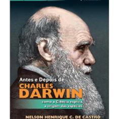 Livro Antes E Depois De Charles Darwin