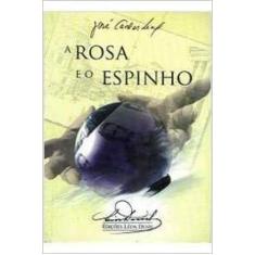 Rosa E O Espinho (A)