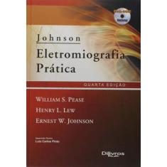 Johnson eletromiografia pratica - Di Livros Editora Ltda