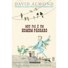 Livro - Meu pai e um homem-pássaro