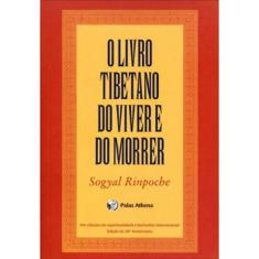 O Livro Tibetano Do Viver E Do Morrer (Pocket)